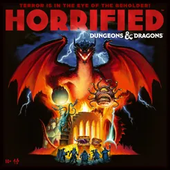 Horrified: Dungeons & Dragons* A giant red dragon looms over tiny adventurers and a ruin under the game title "Horrified: Dungeons & Dragons"